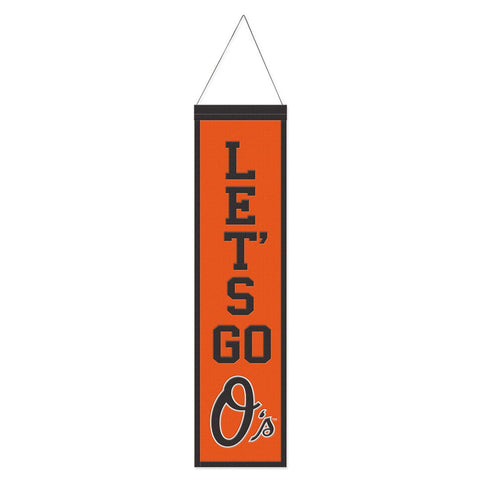 Baltimore Orioles Banner Wool 8x32 Heritage Slogan Design Special Order